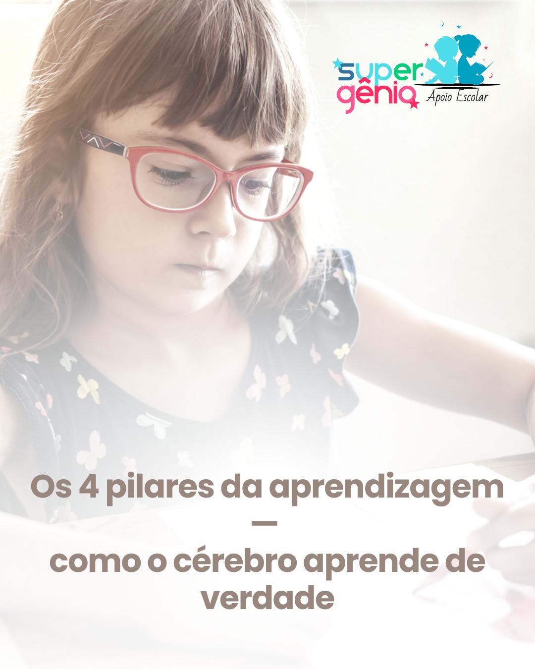 Os 4 pilares da aprendizagem — como o cérebro aprende de verdade