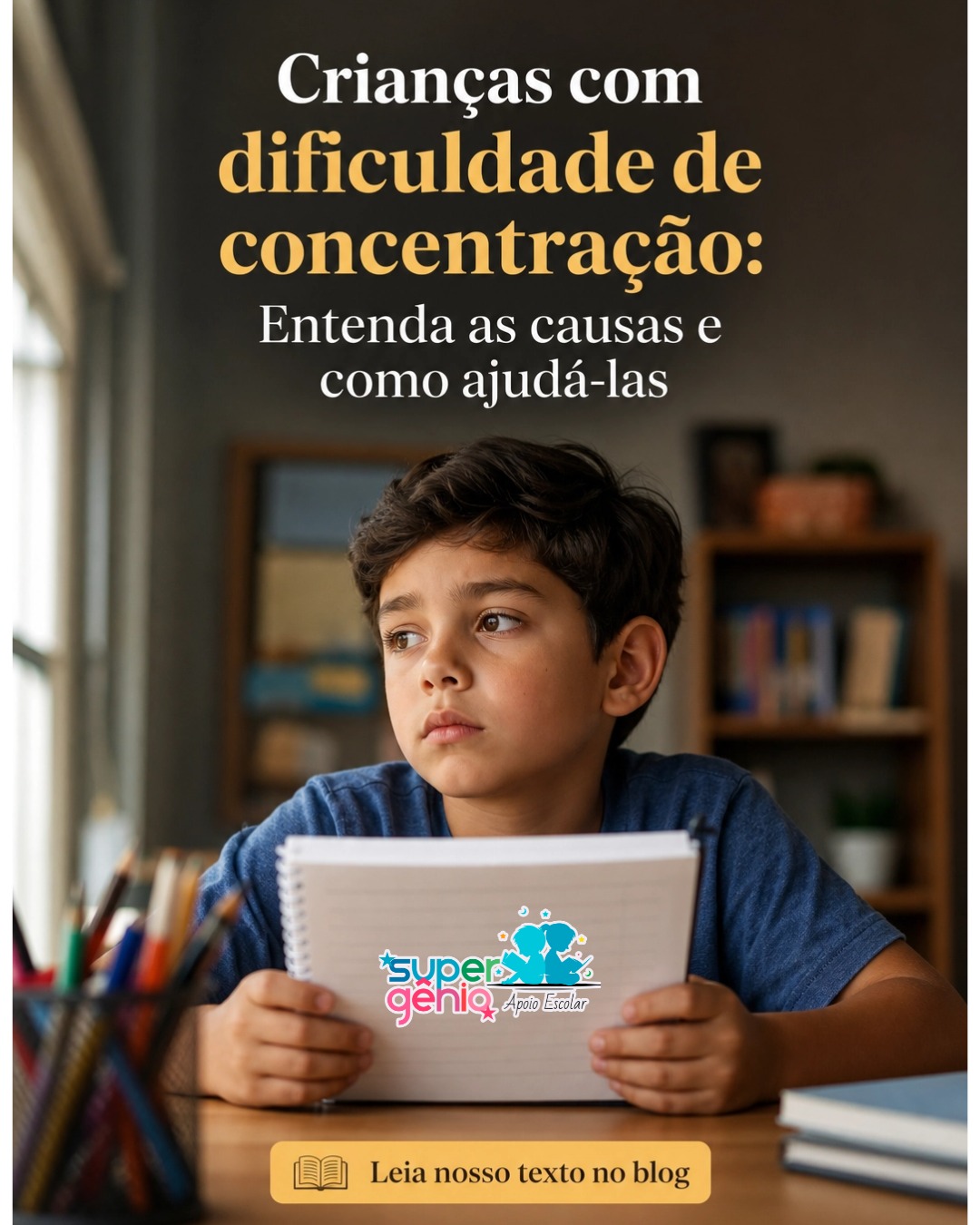 Crianças com dificuldade de concentração: entenda as causas e como ajudá-las