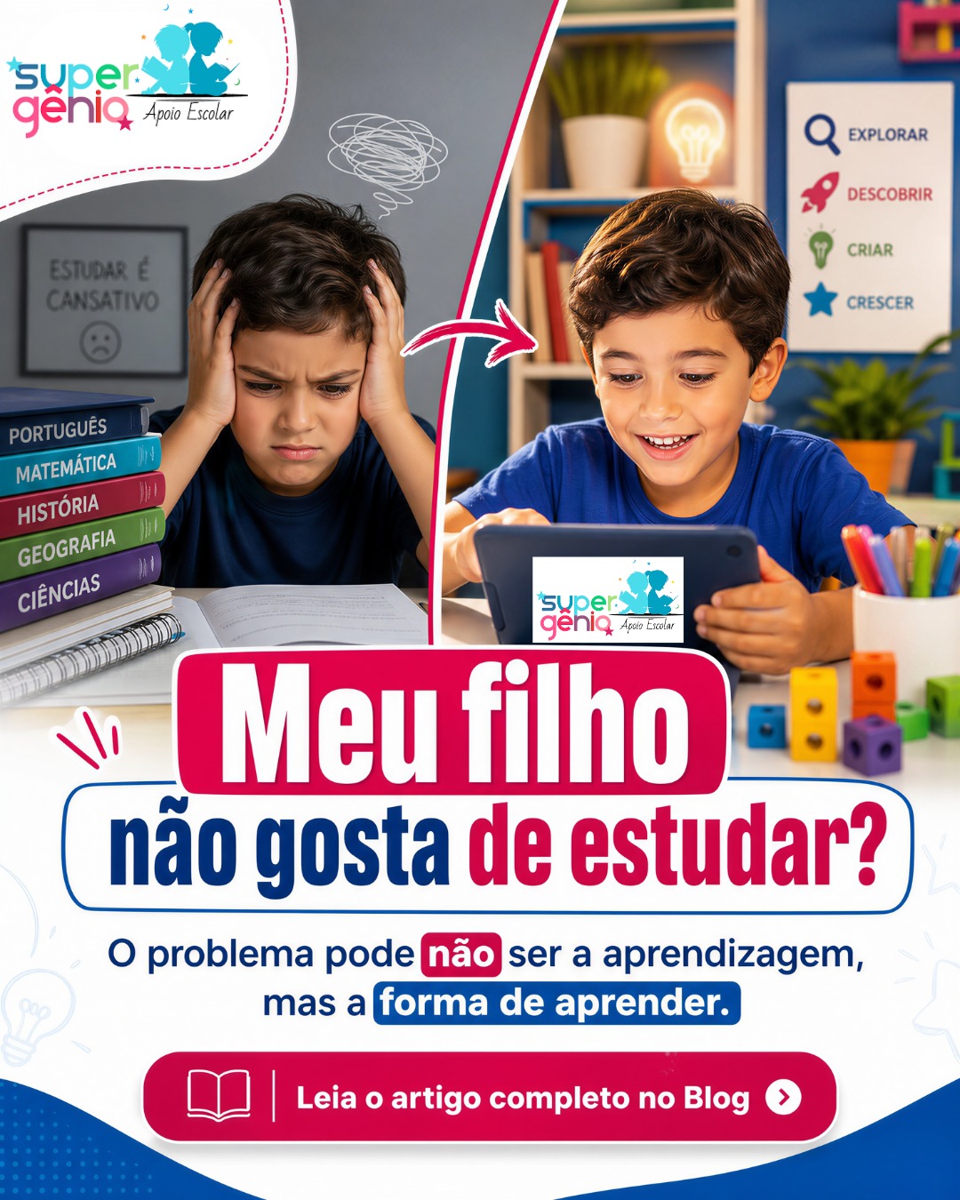 Meu Filho Não Gosta de Estudar. O Problema Pode Não Ser a Aprendizagem.
