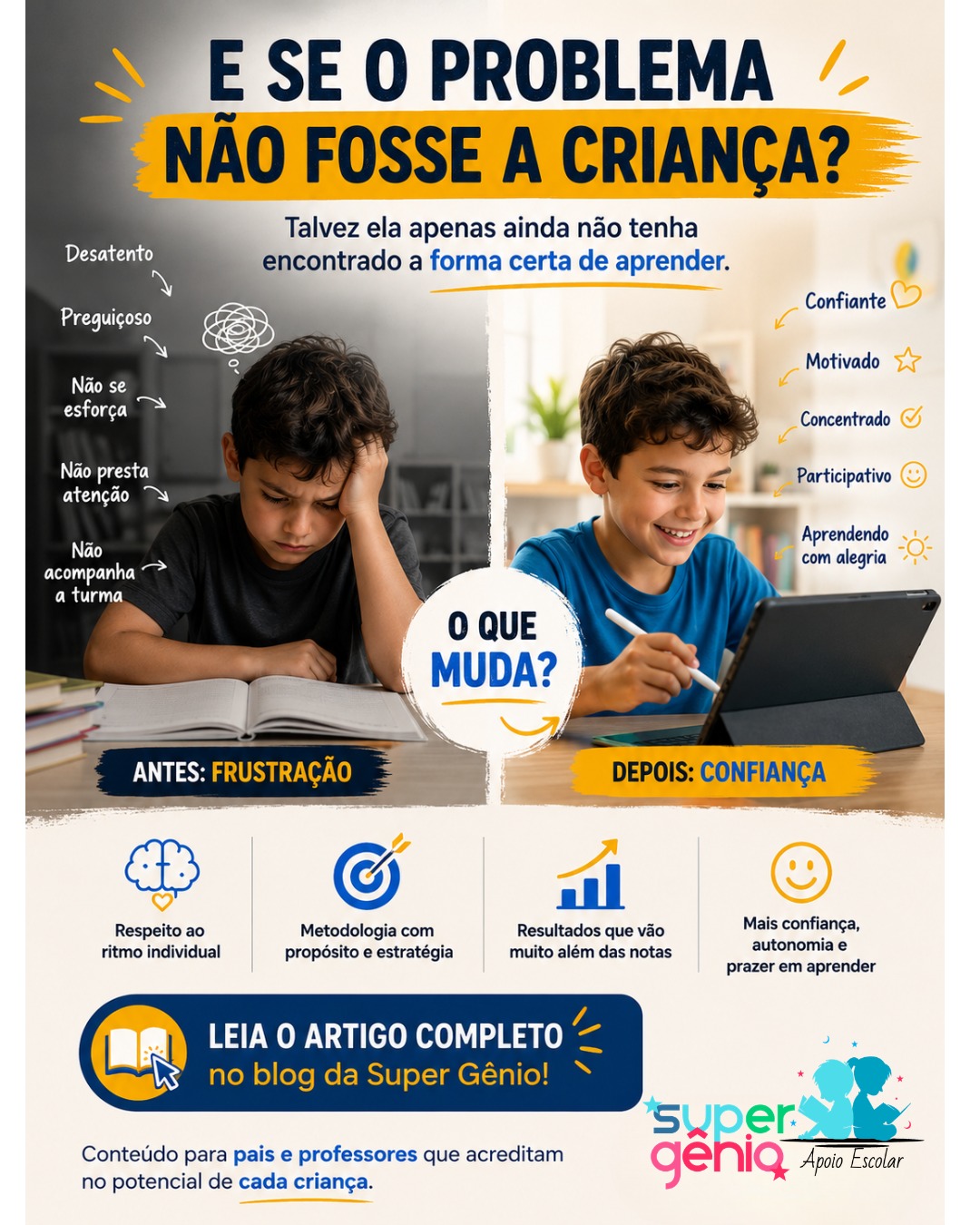 E se o problema não fosse a criança?